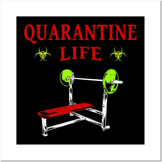 Quarantine Life Self Isolation Weightlifting Wall Art by Capital Blue